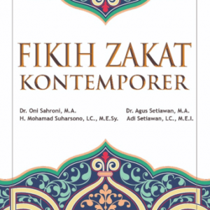 Fikih Zakat Kontemporer – Oni Sahroni, dkk