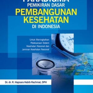 Paradigma Pemikiran Dasar Pembangunan Kesehatan di…