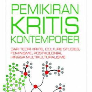 Pemikiran Kritis Kontemporer – Akhyar Lubis