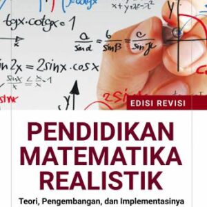 Pendidikan Matematika Realistik – Sutarto Hadi