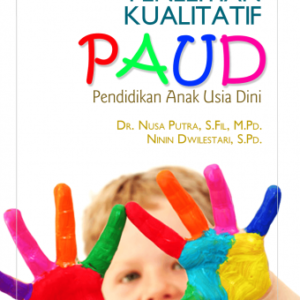 Penelitian Kualitatif Paud – Nusa Putra