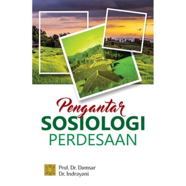 Pengantar Sosiologi Perdesaan - Prof. Dr. Damsar