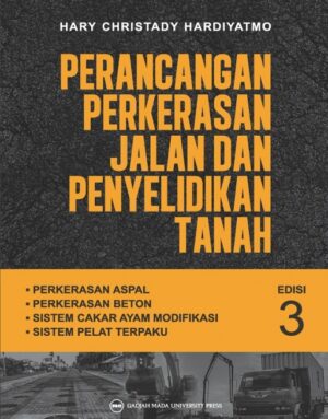 Perancangan Perkerasan Jalan dan Penyelidikan Tanah…
