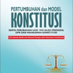 Pertumbuhan dan Model Konstitusi Serta Perubahan…