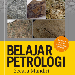 Belajar Petrologi Secara Mandiri