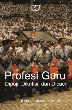 Profesi Guru – Momon Sudarma