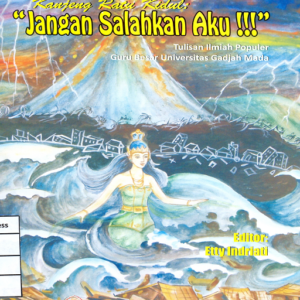 Kanjeng Ratu Kidul : Jangan Salahkan…