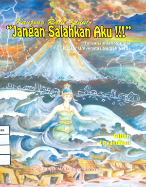 Kanjeng Ratu Kidul : Jangan Salahkan…