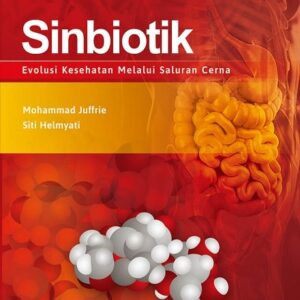 Sinbiotik: Evolusi Kesehatan Melalui Saluran Cerna