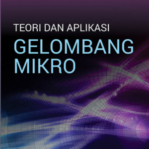 Teori dan Aplikasi Gelombang Mikro