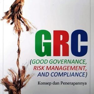 GRC (Governance Risk Management and Complience) – Robertus