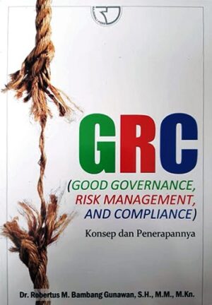 GRC (Governance Risk Management and Complience) – Robertus