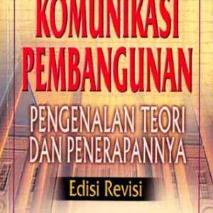 Komunikasi Pembangunan – Zulkarimein Nasution