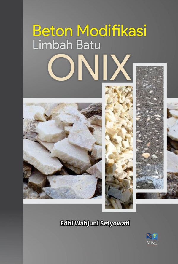 Beton Modifikasi Limbah Batu Onix