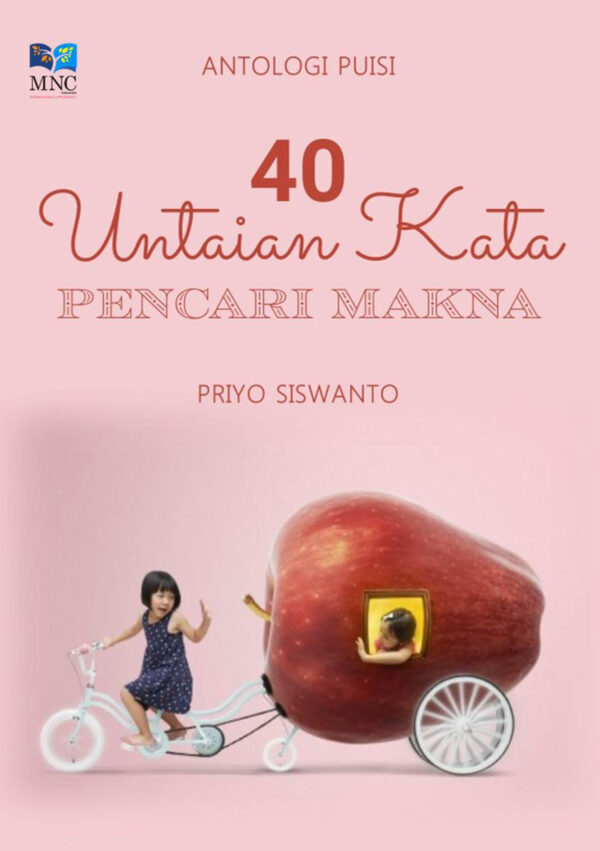 Antologi Puisi "40 Untaian Kata Pencari Makna"