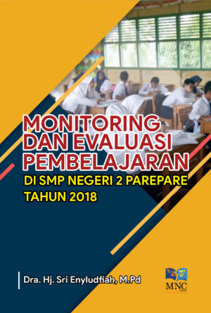 Monitoring dan Evaluasi Pembelajaran di SMP Negeri 2 Pare - pare Tahun 2018