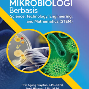 Mikrobiologi Berbasis Science,Technology,Engineering,and Mathematics (STEM)