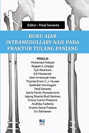 Buku Ajar Intramedullary Nail Pada Fraktur Tulang Panjang