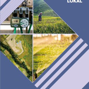 Irigrasi Mikro Menuju Kearifan Lokal