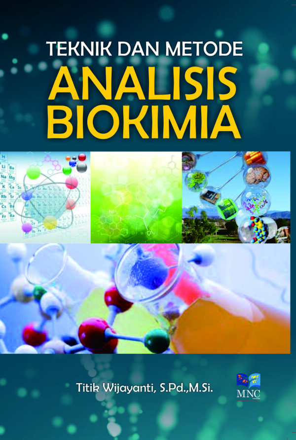 Teknik dan Metode Analisis Biokimia