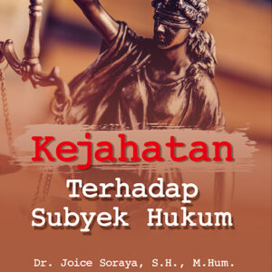 Kejahatan Terhadap Subjek Hukum