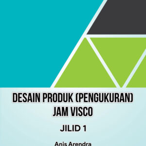 Desain Produk ( Pengukuran) Jam Visco Jilid 1