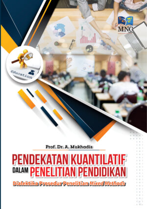 Pendekatan Kuantilatif Dalam Penelitian Pendidikan