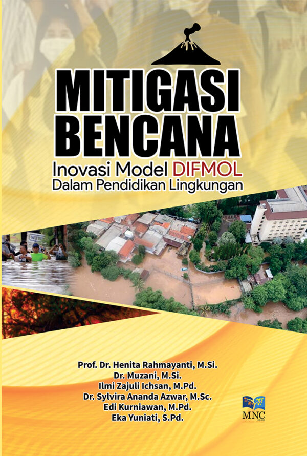 Mitigasi Bencana : Inovasi Model DIFMOL Dalam Pendidikan Lingkungan