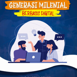 Kewirausahaan Generasi Milenial Berbasis Digital