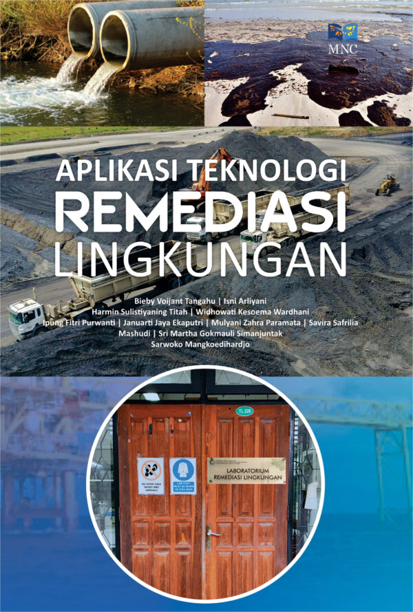 Aplikasi Teknologi Remediasi Lingkungan