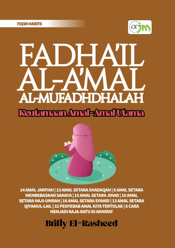 Fadha`il Al-A'mal Al-Mufadhdhalah