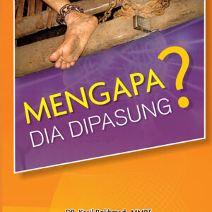 Mengapa Dia Dipasung ?