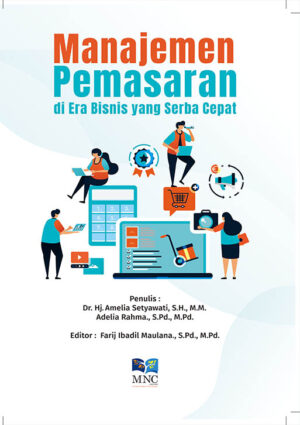 Manajemen Pemasaran di Era Bisnis Yang Serba Cepat