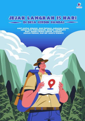 Jejak Langkah 35 Hari di Desa Cerdik Pandai