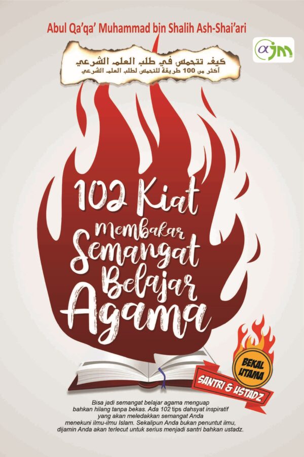 102 Kiat Membakar Semangat Belajar Agama