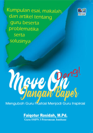 Move On Dong! Jangan Baper