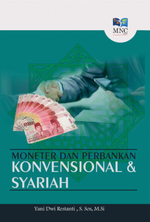 Moneter dan Perbankan Konvensional & Syariah
