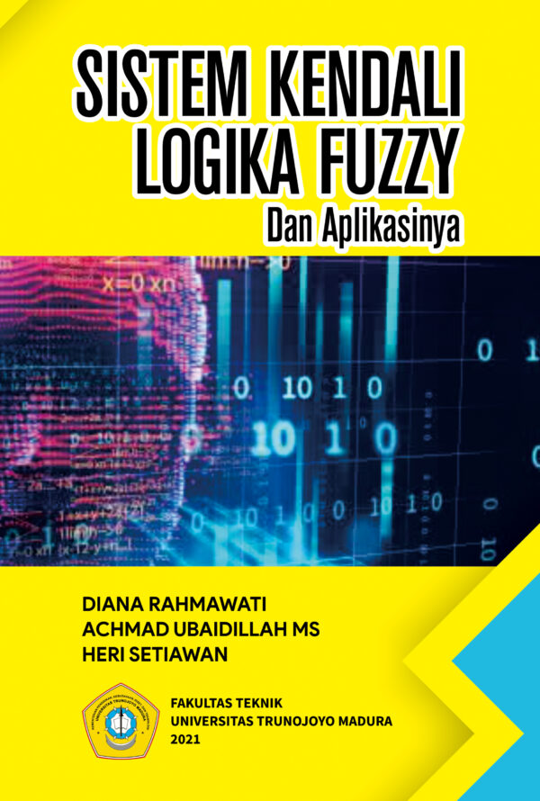 Sistem Kendali Logika Fuzzy dan Aplikasinya
