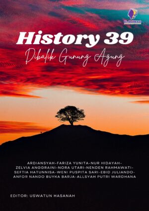 History 39 Di Balik Gunung Agung
