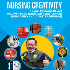 Modul Nursing Creativity Inovasi Perawat Dalam Kegawatdaruratan Dan Kebencanaan (Emergency And Disaster Nursing)
