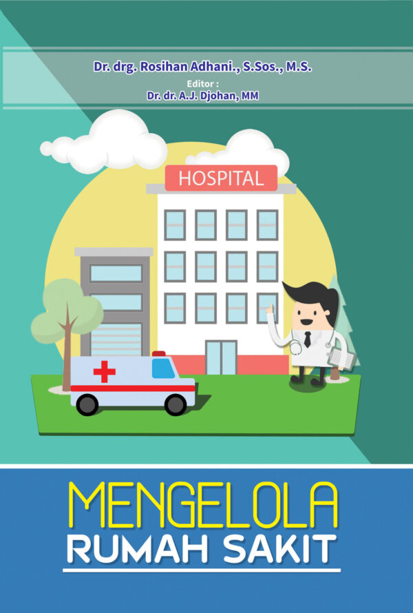 Mengelolah Rumah Sakit