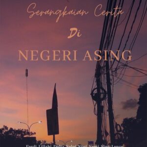 Serangkaian Cerita Di Negeri Asing
