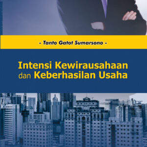 Intensi Kewirausahan dan Keberhasilan Usaha