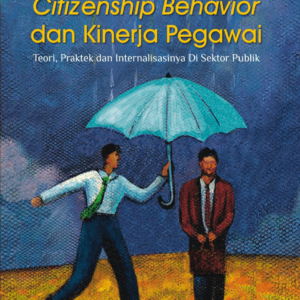 Organizational Citizenship Behavior dan kinerja pegawai