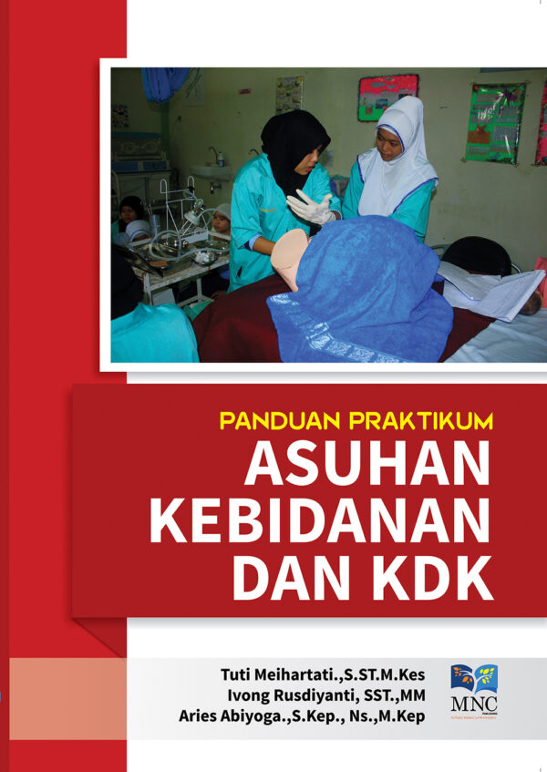 Panduan Praktikum Asuhan Kebidanan dan KDK