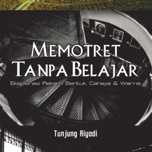 Memotret Tanpa Belajar