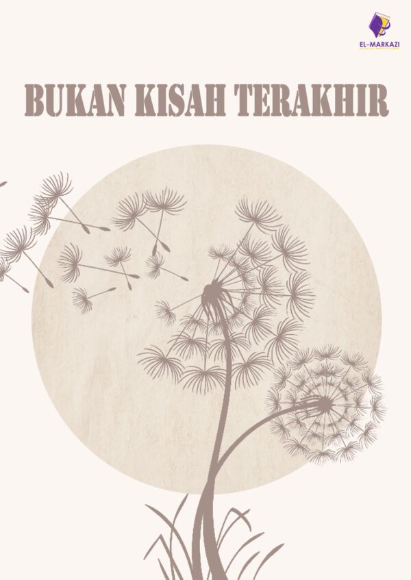 Bukan Kisah Terakhir