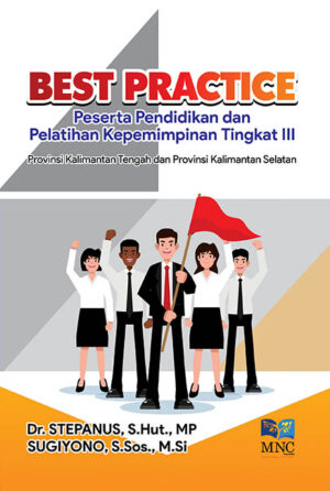 Best Practice Peserta Pendidikan dan Pelatihan Kepemimpinan Tingkat III