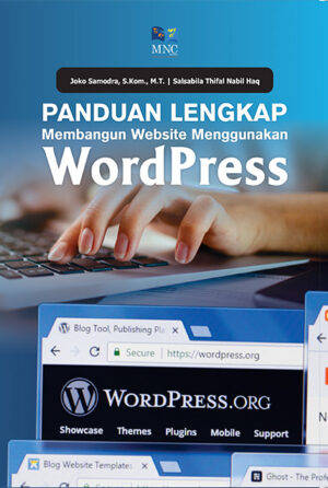 Panduan Lengkap Membangun Website Mengunakan Wordpress