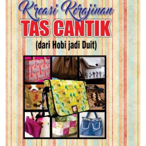 Kreasi Kerajinan Tas Cantik